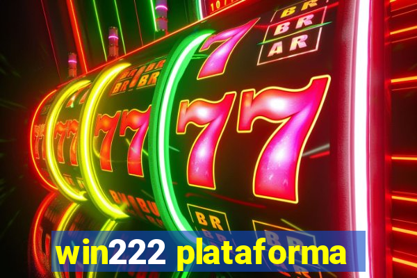 win222 plataforma